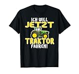 Ich will Traktor fahren T-Shirt Idee Schlepper Trecker Jung