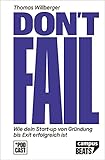 Don’t Fail: Wie dein Start-up von Gründung bis Exit erfolg