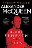 Alexander McQueen: Blood Beneath the Sk