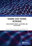 Deep Neural Networks: Wasd Neuronet Models, Algorithms, and Applications (Chapman & Hall/CRC Artificial Intelligence and Robotics)