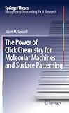 The Power of Click Chemistry for Molecular Machines and Surface Patterning (Springer Theses) (English Edition)