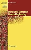 Monte Carlo Methods in Financial Engineering (Stochastic Modelling and Applied Probability, 53, Band 53)