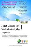 Jetzt werde ich Web-Entwickler!: Protokolle, HTML, CSS, JavaScript, TypeScript, Angular, R