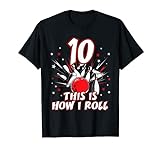 Bowling Geburtstag Party Shirt How Roll 10. Geschenk T-S