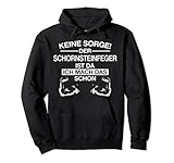 Schornsteinfeger Schornstein Beruf Spruch Geschenkidee Pullover H