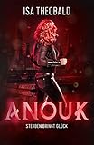 Anouk 2: Sterben bringt Glück