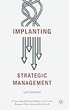 Implanting Strategic Manag