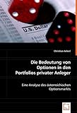 Die Bedeutung von Optionen in den Portfolios privater Anleger: Eine Analyse des österreichischen Optionsmark