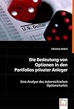 Die Bedeutung von Optionen in den Portfolios privater Anleger: Eine Analyse des österreichischen Optionsmark