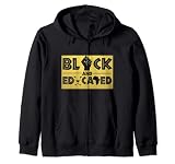 Black and Educated Shirt Damen Mädchen Black History Month Kapuzenjack