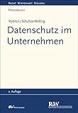 Datenschutz im Unternehmen: Handbuch (Recht Wirtschaft Steuern - Handbuch)