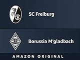 SC Freiburg - Borussia Mönchengladb