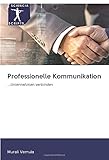 Professionelle Kommunikation: ...Unternehmen verb