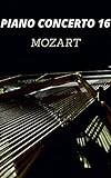Mozart Piano Concerto No. 16 in D major, K. 451 Sheet music score (English Edition)