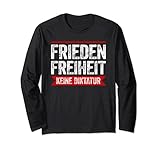 Frieden Freiheit Keine Diktatur Shirt Protest Top Widerstand Lang