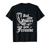 Auf alte Wikinger Götter und gute Freunde - Wotan Odin T-S