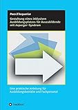 Gestaltung eines inklusiven Ausbildungsplatzes für Auszubildende mit Asperger-Syndrom: Eine praktische Anleitung für Ausbildungsbetriebe und Fachp