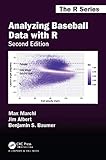 Analyzing Baseball Data with R, Second Edition (Chapman & Hall/CRC The R Series) (English Edition)