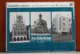 Geschichte original - am Beispiel der Stadt Münster / Architektur: Dokumente, Fragen, Erläuterungen, Darstellung