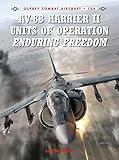 AV-8B Harrier II Units of Operation Enduring Freedom (Combat Aircraft, Band 104)