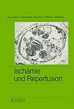 Ischämie und Reperfusion: 7. Bodensee-Symposium, Konstanz, Juni 1987