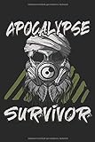 Apocalypse Survivor: Survival Prepper Endzeit Gasmaske Totenkopf Geschenke Notizbuch liniert (A5 Format, 15,24 x 22,86 cm, 120 Seiten)