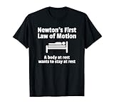 Physics Joke Humor TShirt Gift Newton's Law Body at Rest T-S