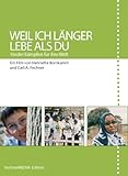 Weil ich länger lebe als du: Kinder kämpfen für eine bessere W
