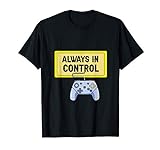 Always In Control - Gaming T-S