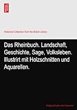 Das Rheinbuch. Landschaft, Geschichte, Sage, Volksleben. Illustrirt mit H