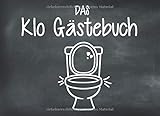 Klo Gästebuch: Klo Gästebuch - Lustiges Geschenk zum Einzug - Einzugsgeschenk für Männer, F