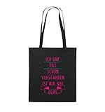 Comedy Bags - Ich hab das Schon verstanden, ist Mir nur egal - Jutebeutel - Lange Henkel - 38x42cm - Farbe: Schwarz/Pink-Türk