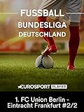 Fußball: Bundesliga - 6. Spieltag: Union Berlin - Eintracht Frank
