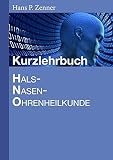 Kurzlehrbuch Hno-Heilkunde: Lernbuch für S
