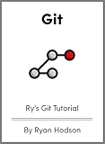 Ry's Git Tutorial (English Edition)