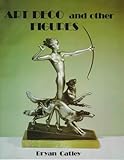 Art Deco and Other Fig
