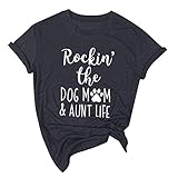 Zhouwu Hunde Mama Shirt Hundebesitzer Hund T-Shirt Kurze Ärmel mit Rundhalsausschnitt Mädchen Teenager Oberteile - Rockin The Dog Mom Aunt Life Drucken Kurzarm T-S