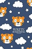 Notebook - Write something: Tiger sleeping notebook, Daily Journal, Composition Book Journal, College Ruled Paper, 6 x 9 inches (100sheets)