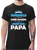 Vatertagsgeschenk Papa - Einen Superheld ohne Umhang nennt Man Papa - XL - Schwarz - superhelden t-Shirt Herren - L190 - Tshirt Herren und Männer T-S