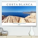 Costa Blanca. Schroffe Felsen und schillerndes Mittelmeer (Premium, hochwertiger DIN A2 Wandkalender 2022, Kunstdruck in Hochglanz)