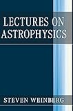 Lectures on Astrophy