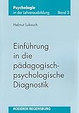 Einführung in die pädagogisch-psychologische Diagnostik (Psychologie in der Lehrerausbildung)