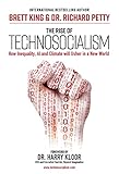 The Rise of Technosocialism: How Inequality, AI and Climate will Usher in a New World (English Edition)