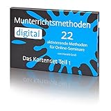 Munterrichtsmethoden digital Teil 1: 22 aktivierende Methoden für Online-Seminare von Harald Groß: 22 handliche Postkarten im S