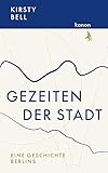 Gezeiten der Stadt: Eine Geschichte B