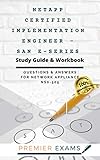 NetApp Certified Implementation Engineer – SAN E-Series Study Guide & Workbook: Questions and Answers for Network Appliance NS0-505 (English Edition)