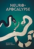 Neuro-Apocalypse (English Edition)