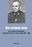 Hitlers und Himmlers Henker: Der SS-General aus Braunschweig Biografische Notizen über Friedrich Jeckeln (1895 - 1946)