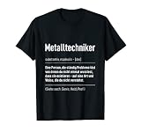Herren Beruf Spruch Job Tshirt Metallbau Definition Metalltechniker T-S