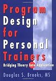 Program Design for Personal Trainers: Bridging Theory into App